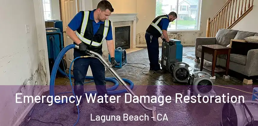 Emergency Water Damage Restoration Laguna Beach - CA