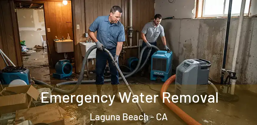  Emergency Water Removal Laguna Beach - CA