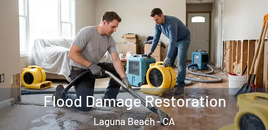 Flood Damage Restoration Laguna Beach - CA